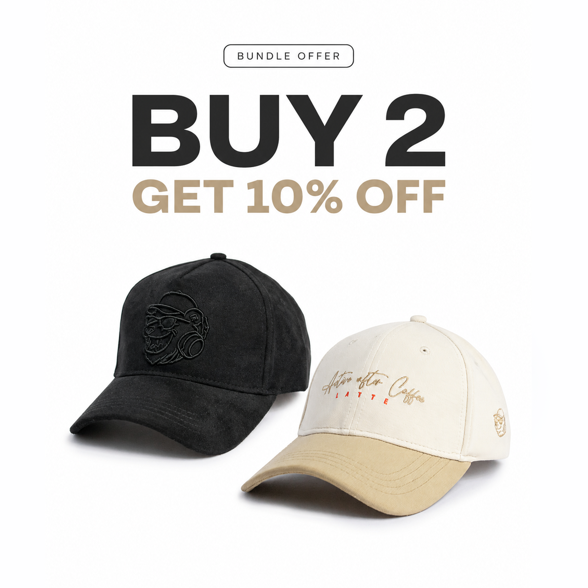 BUY 2 CAPS AND GET 10% OFF 🤑